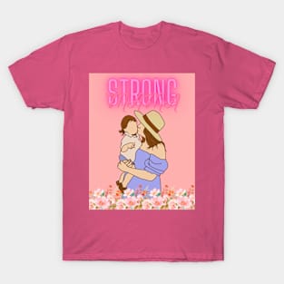 strong mama#3 T-Shirt